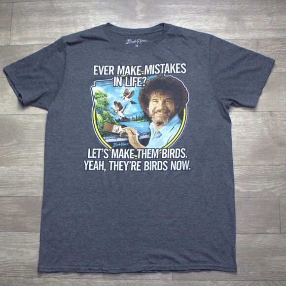 Bob Ross Ever Make Mistakes in Life Let's Make Them Birds T-Shirt Medium - Picture 2 of 4